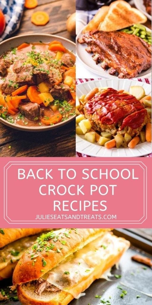 Pin Image collage for Back to School Crock Pot Recipes Round Up with a pink rectangle overlay in middle of round up name. Featured collage images of recipes above and below that.