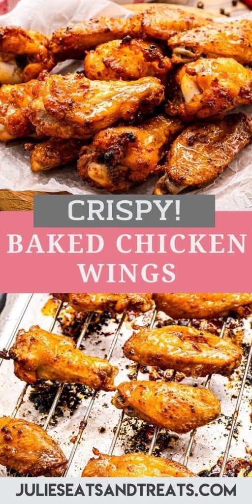 Pinterest Collage with image on top of a bowl of baked chicken wings, recipe name in text overlay in middle and bottom of a rack with chicken wings on it.