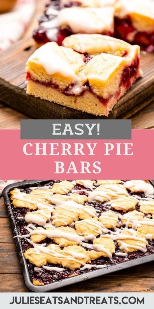 Pin Image for Cherry Pie Bars. Top features photo of a sliced piece of bar, middle is a text overlay of recipe name and bottom is a whole pan of bars.