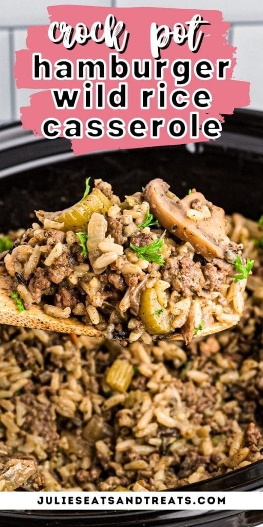 Hamburger Wild Rice Pin Image with text overlay of recipe name on top and bottom photo of casserole on a wooden spoon.