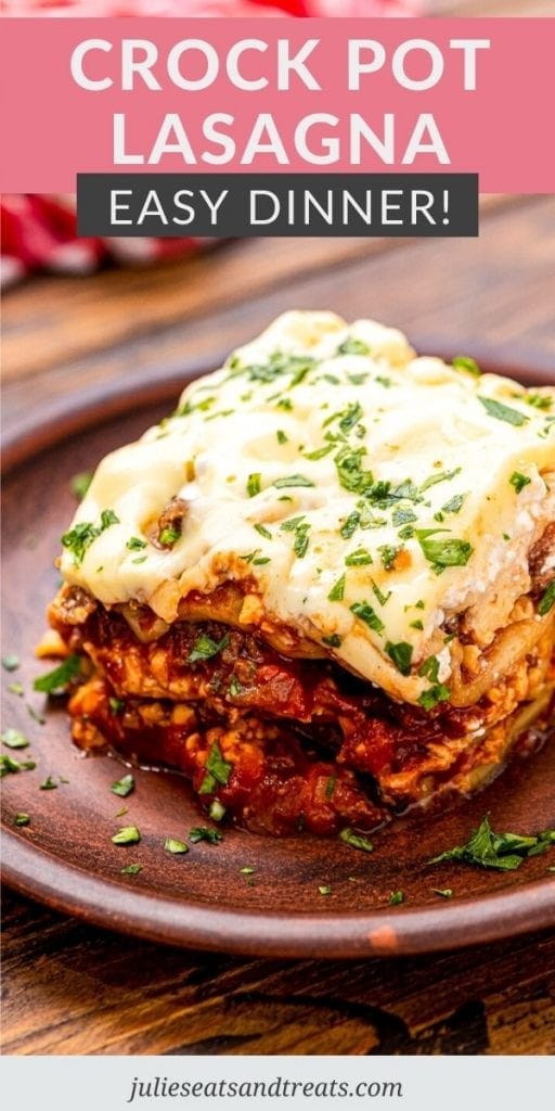 Pinterest Image for Slow Cooker Lasagna with text overlay on top and an image below of a piece of lasagna on wooden plate.