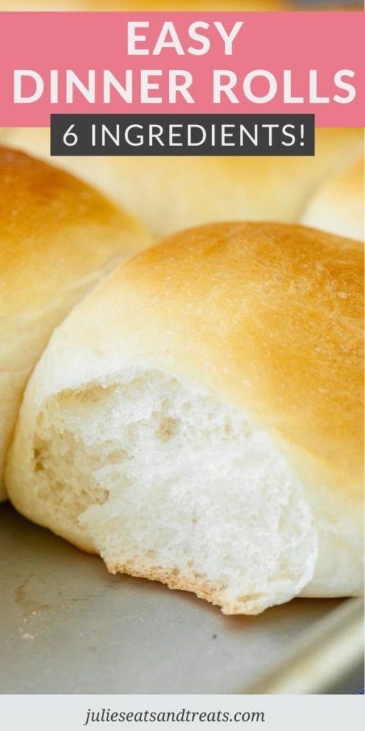 Pin Image for Dinner Rolls with text overlay of recipe name on top and a photo of close up of rolls on bottom