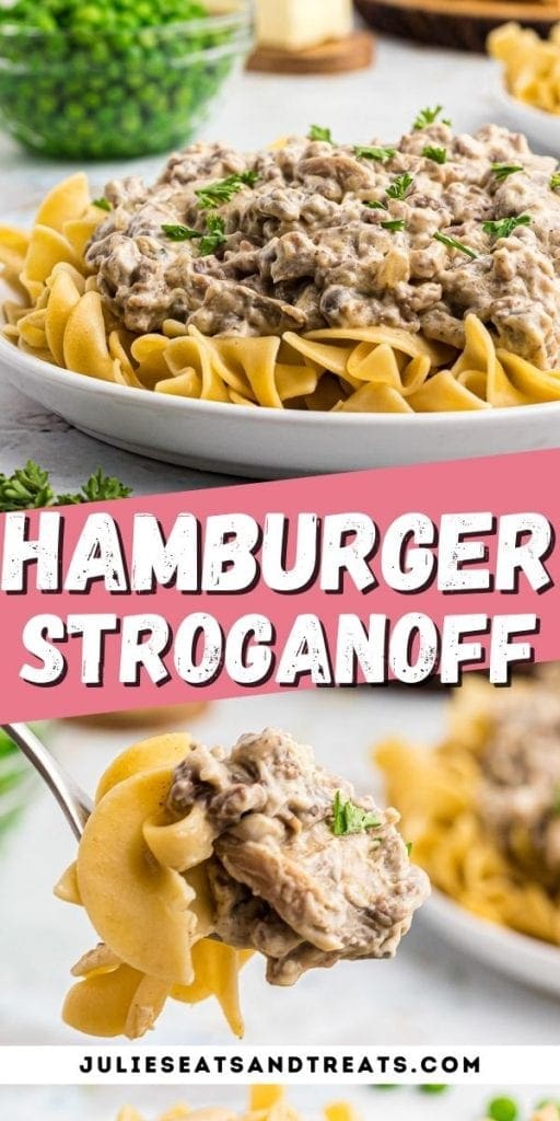 Hamburger Stroganoff Pinterest Image with top photo showing a plate of stroganoff, text overlay of recipe name in middle and bottom showing fork with stroganoff.