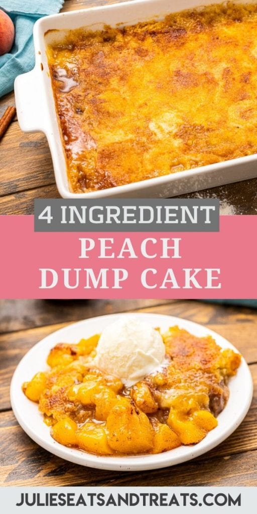 Pinterest Image with a photo of a peach dump cake in white baking dish on top, text overlay of recipe name in middle and bottom photo of a white plate with a scoop of cake and ice cream on it.