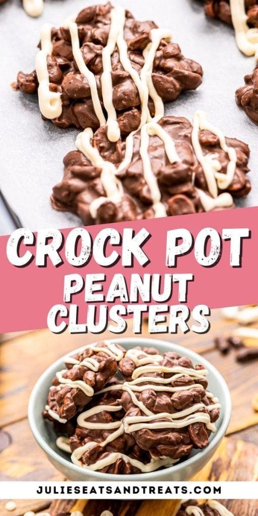 Crock Pot Peanut Clusters Pin Image with clusters on wax paper in top in photo, text overlay of recipe name in middle and bottom a photo of them in a bowl.