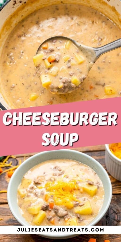 Easy Cheeseburger Soup! - Julie's Eats & Treats