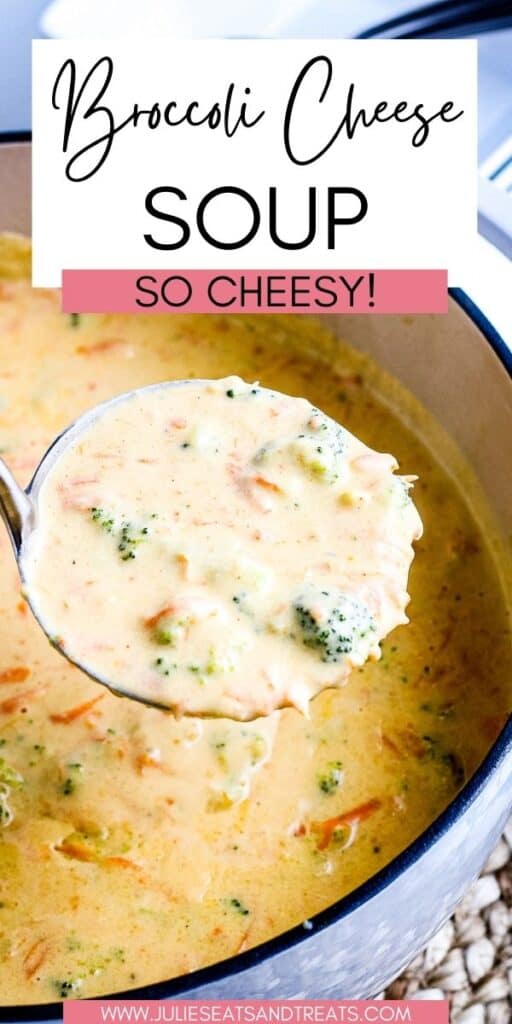 Broccoli Cheese Soup JET Pinterest Image