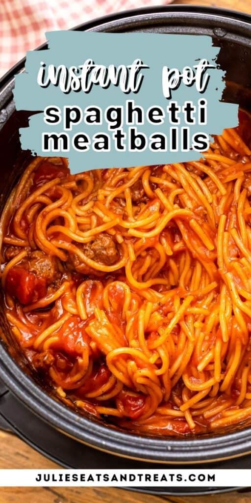 Pin Image for Instant Pot Spaghetti and Meatballs