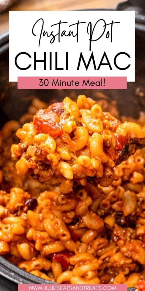 Instant Pot Chili Mac JET Pinterest Image