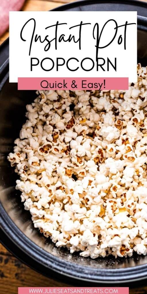 Instant Pot Popcorn JET Pin Image