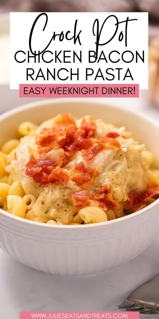 Crock Pot Chicken Bacon Ranch Pasta JET Pin Image