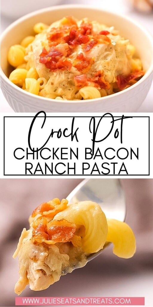 Crock Pot Chicken Bacon Ranch Pasta JET Pinterest Image