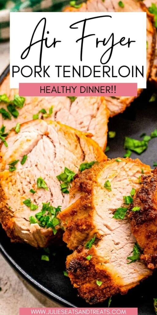 Air Fryer Pork Tenderloin JET Pin Image