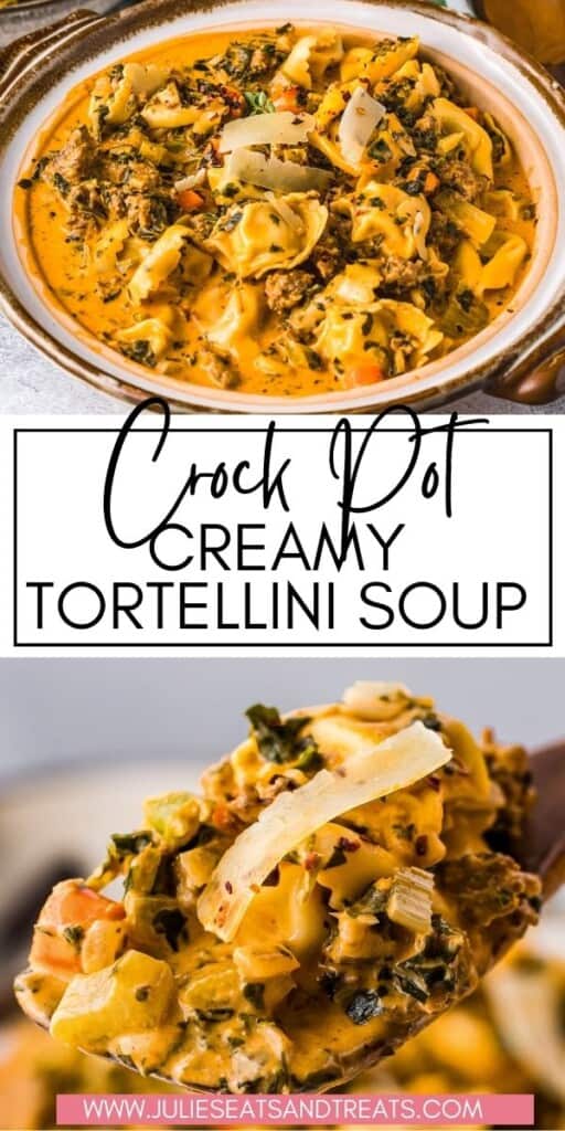 Crock Pot Creamy Tortellini Soup JET Pinterest Image