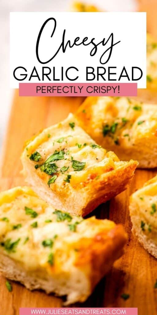 Cheesy Garlic Bread JET Pin Image