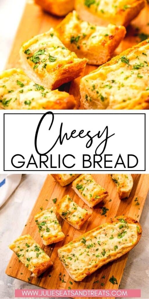 Cheesy Garlic Bread JET Pinterest Image