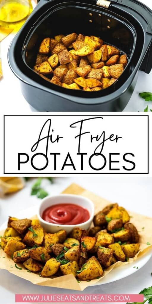 Air Fryer Roasted Potatoes JET Pinterest Image