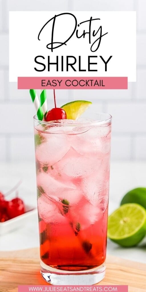 Dirty Shirley Cocktail JET Pinterest Image