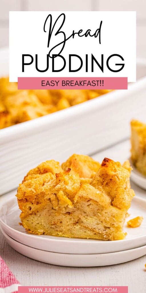 Bread Pudding JET Pinterest Image