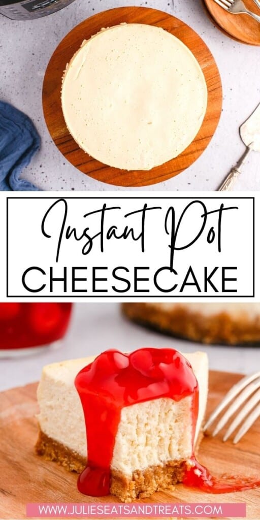 Instant Pot Cheesecake JET Pin Image