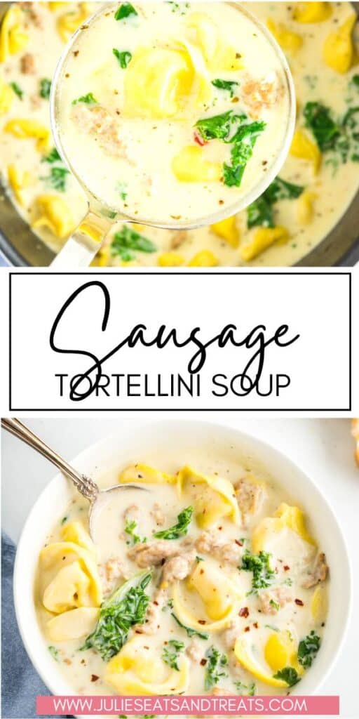 Sausage Tortellini Soup JET Pin Image