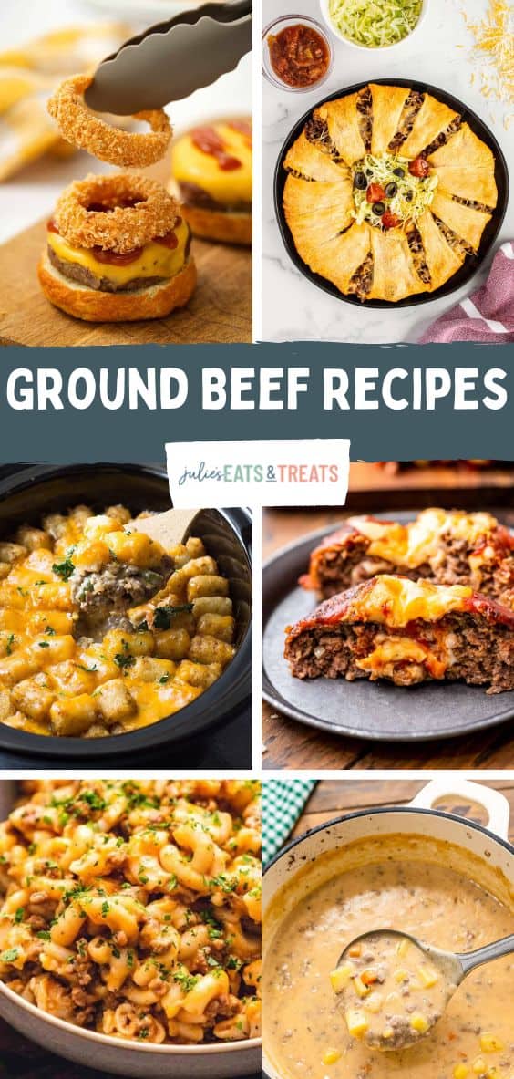 Recipes with Ground Beef - Julie's Eats & Treats