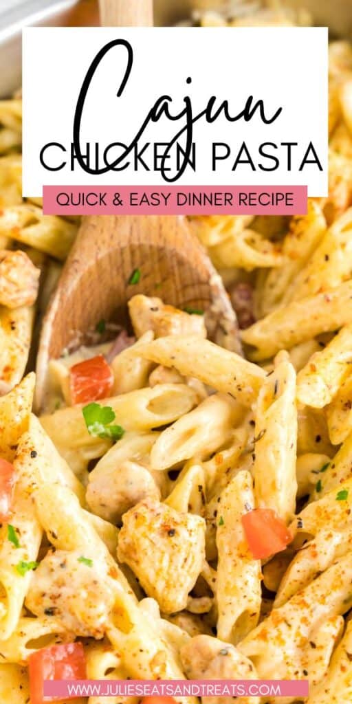 Cajun Chicken Pasta JET Pinterest Image