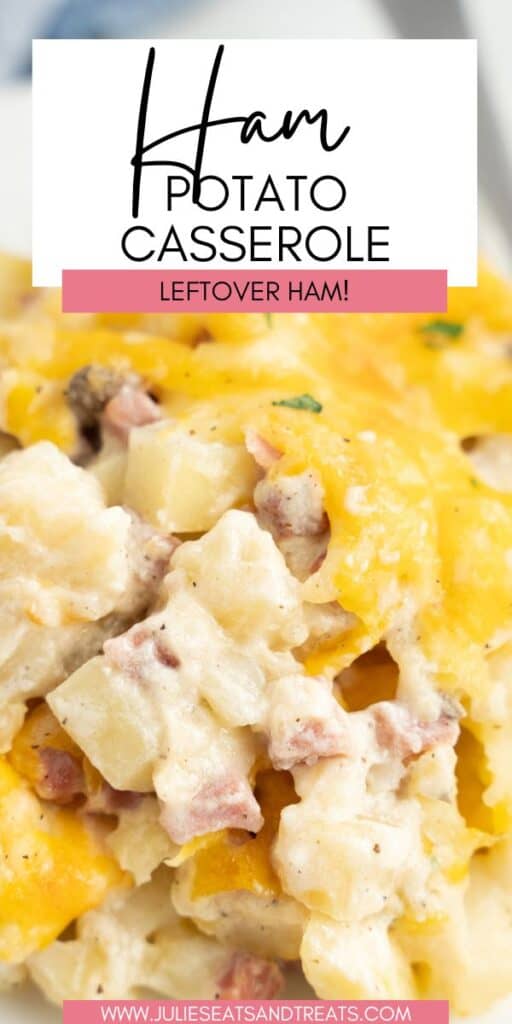 Ham Potato Casserole JET Pin Image