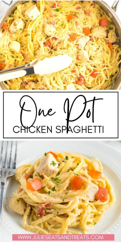 One Pot Chicken Spaghetti JET Pinterest Image