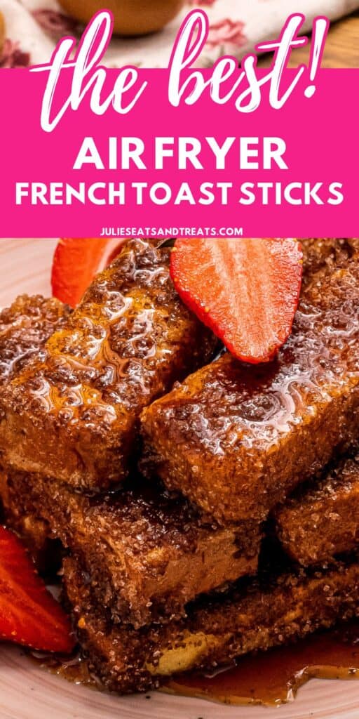 Air Fryer French Toast Sticks Pin Image