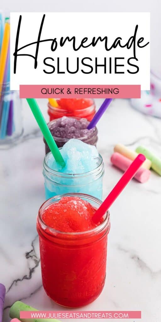 Homemade Slushies JET Pinterest Image