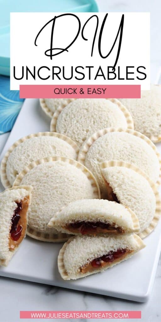 DIY Uncrustables JET Pinterest Image