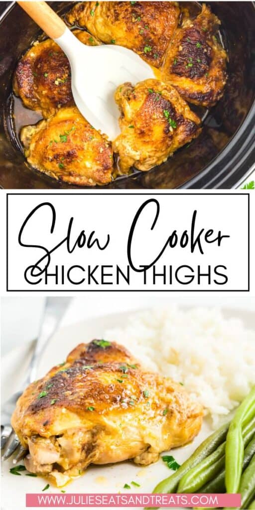 Slow Cooker Chicken Thighs JET Pinterest Image