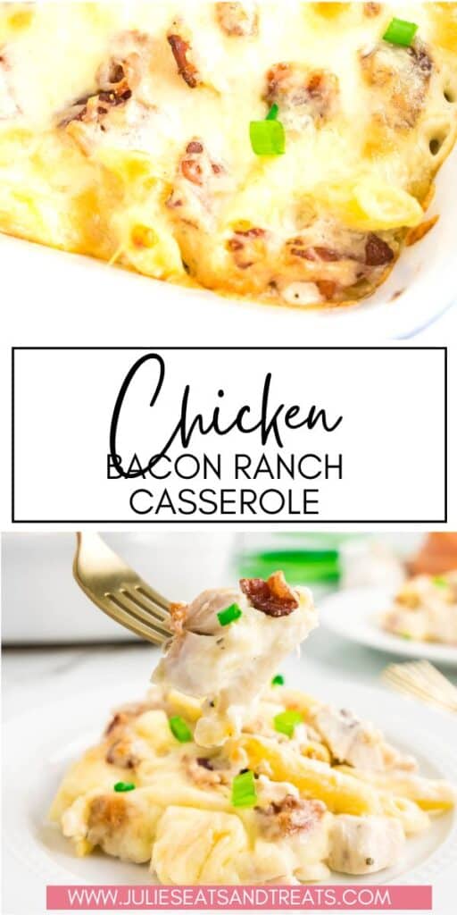 Chicken Bacon Ranch Casserole JET Pinterest Image