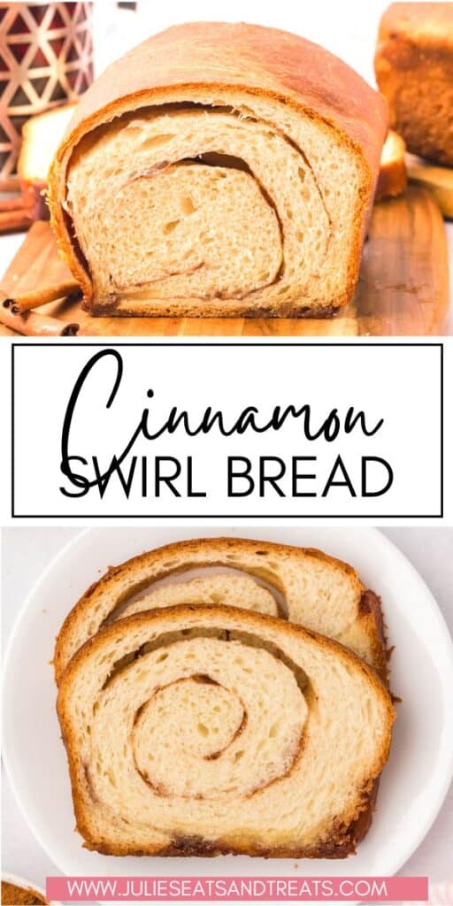 Cinnamon Swirl Bread JET Pinterest Image