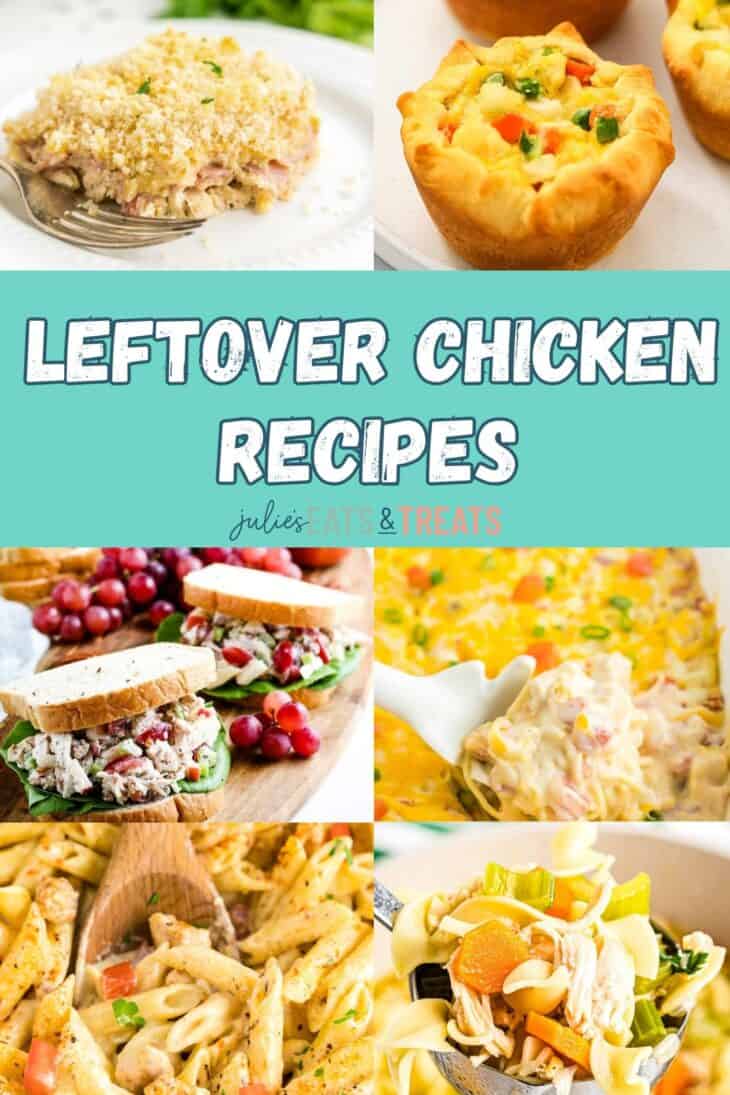 Delicious Leftover Chicken Recipes! - Julie's Eats & Treats
