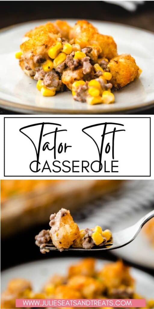 Overhead Image of Tator Tot Casserole JET Pinterst Image