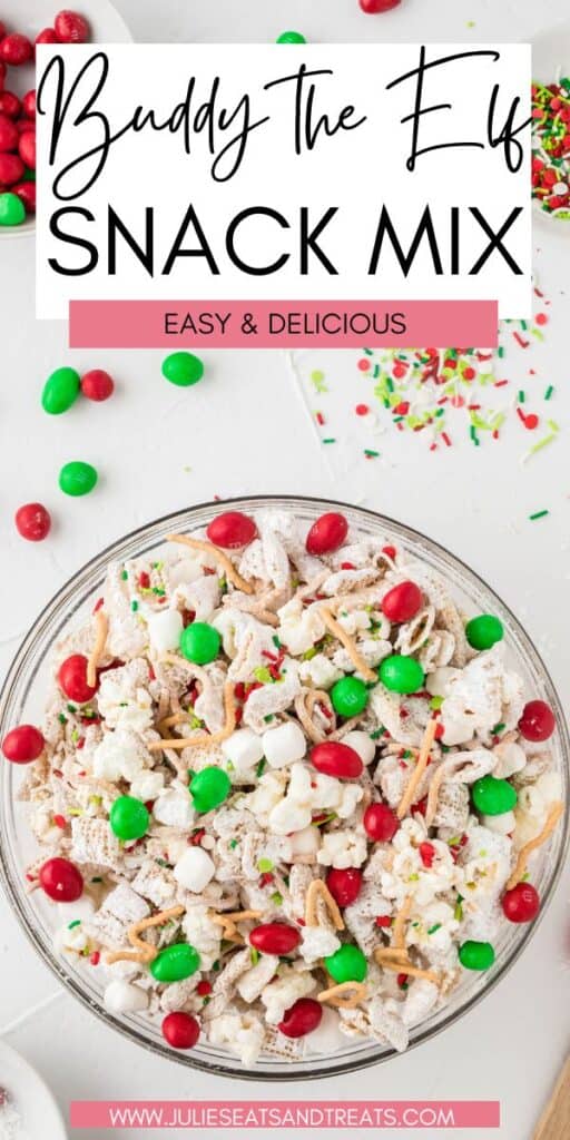 Buddy the Elf Snack Mix JET Pinterest Image