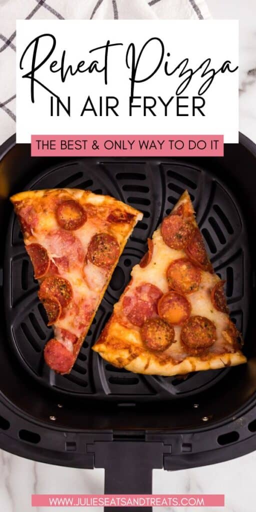 Reheat Pizza in Air Fryer JET Pin Image
