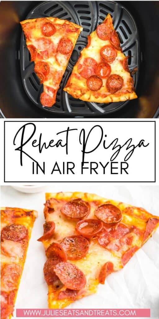 Reheat Pizza in Air Fryer JET Pinterest Image