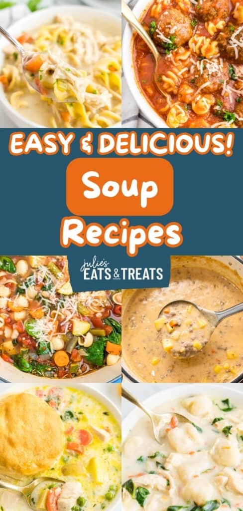 40+ Easy Soup Recipes! - Julie's Eats & Treats