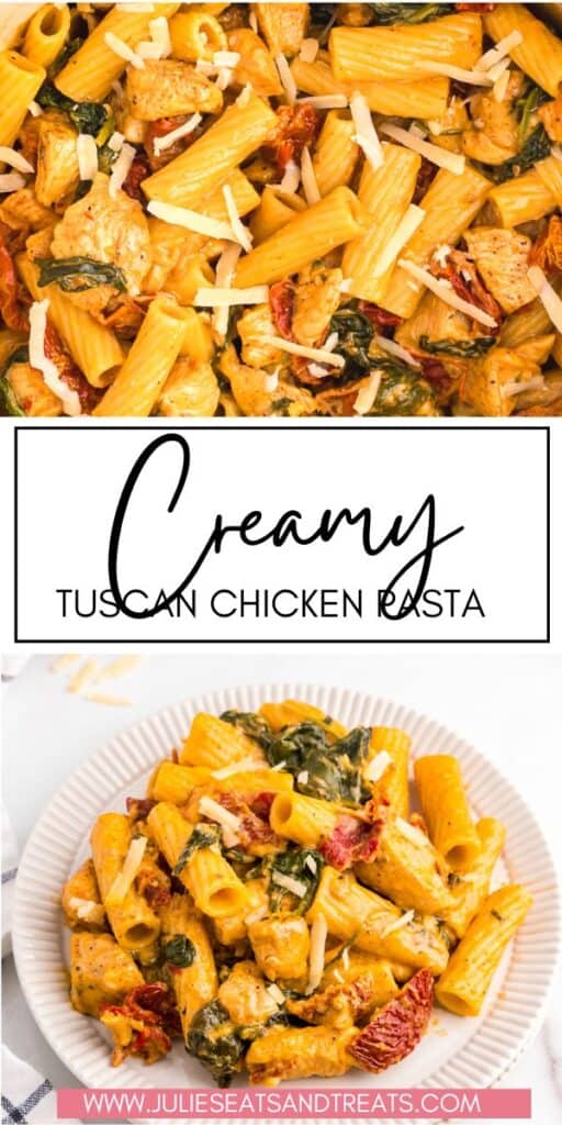 Creamy Tuscan Chicken Pasta JET Pinterest