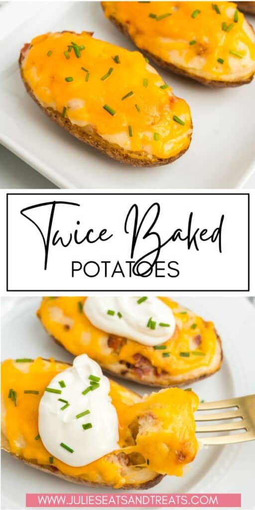 Twice Baked Potatoes JET Pinterest