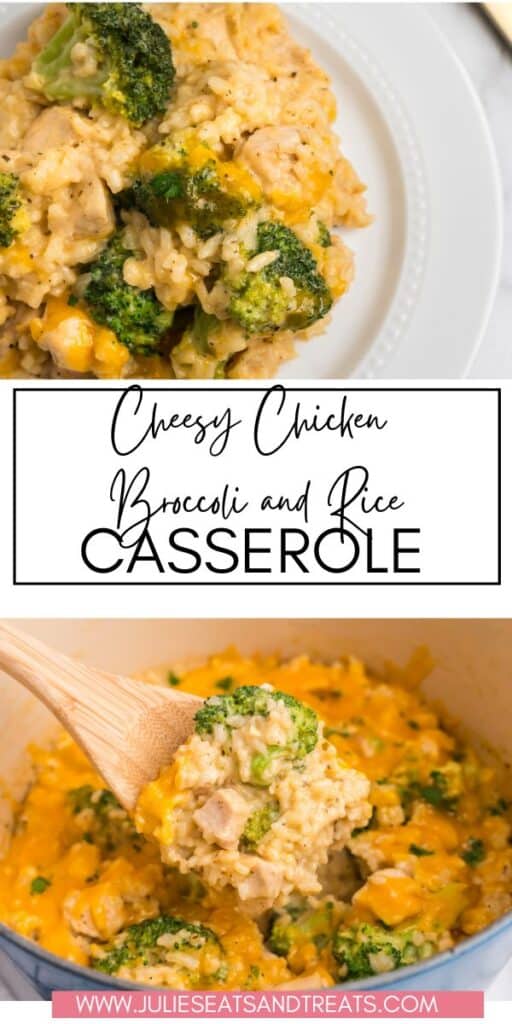 Cheesy Chicken Broccoli and Rice Casserole JET Pinterest Image
