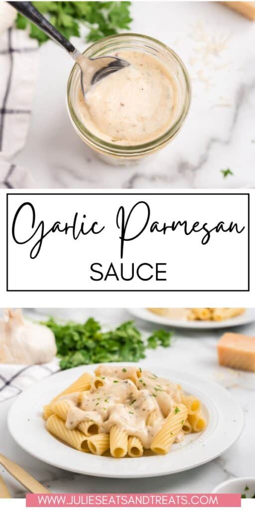 Garlic Parmesan Sauce JET Pinterest Image