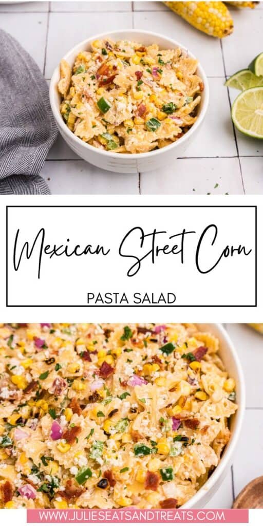 Mexican Street Corn Pasta Salad JET Pinterest Image