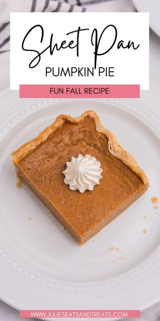 Sheet Pan Pumpkin Pie JET Pinterest Image